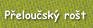 Přeloučský rošt